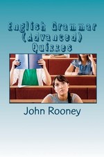 English Grammar (Advanced) Quizzes: Assess your knowledge of English grammar. Is