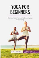 Yoga For Beginners | Simple Techniques To Boost Your Wellbeing | 50Minutes