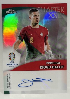 2024 Topps Chrome UEFA EURO Portugal Diogo Dalot Chapter XXIV Auto