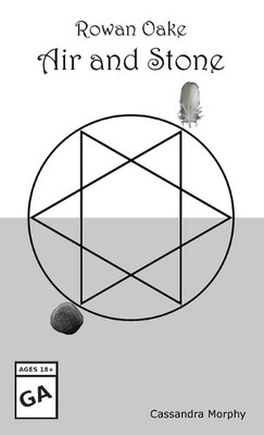 Rowan Oake: Air and Stone By Cassandra Morphy - New Copy - 9781088183458