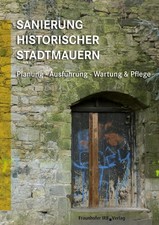 Sanierung historischer Stadtmauern. | deutsch