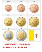VATICANO EURO MONETE 2002/2024 A SCELTA SINGOLA FDC UNC