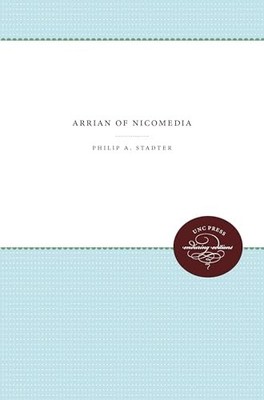 Arrian of Nicomedia by Philip A. Stadter 9780807865989 NEW Free UK Delivery