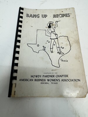 Bang up recipes howdy pardner chapter Odessa Texas