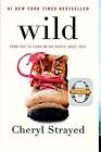 Wild: From Lost to Found on the Pacific Crest Trail by Cheryl Strayed (Paperback / softback)