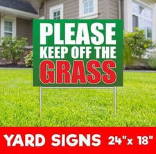 PLEASE KEEP OFF THE GRASS Yard Sign Corrugate Plastic with H-Stakes Lawn Sign
