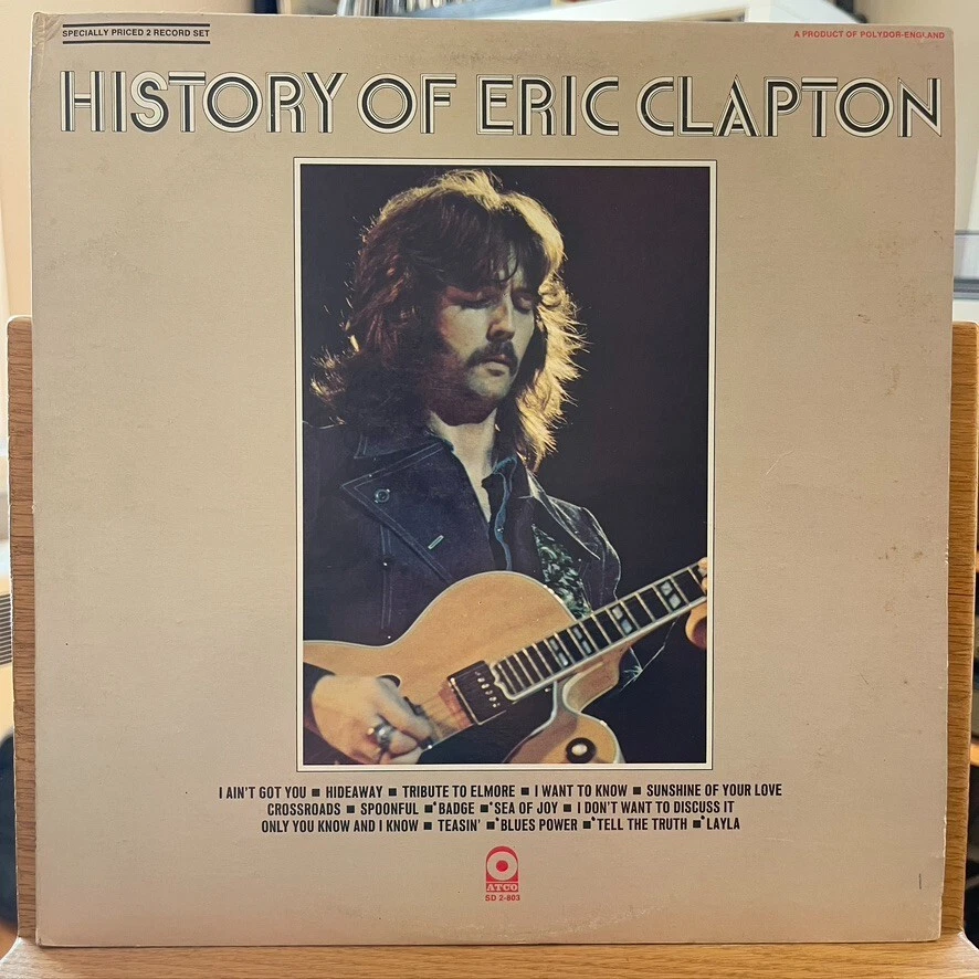 Eric Clapton The History of Eric Clapton Vinyl 2 LP Atco SD2-803 Layla Badge VG+ - Image 2 of 4