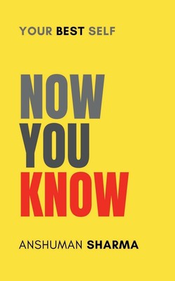 Now You Know | Anshuman Sharma | Taschenbuch | Kartoniert / Broschiert | 2023