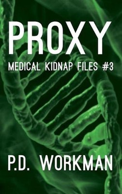 Proxy by P.D. Workman (English) Hardcover Book