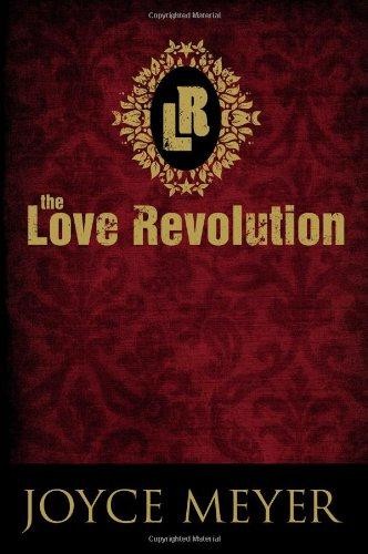 The Love Revolution - Meyer, Joyce
