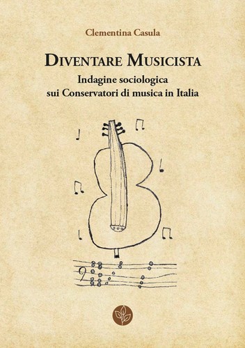 Diventare musicista. Indagine sociologica sui conservatori di musica in It... prezzo ebay