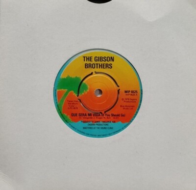 The Gibson Brothers-Que Sera Mi Vida/Heaven Vinyl 7'' Single.1979 Island WIP 6525