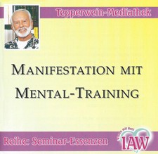 Manifestation mit Mental-Training - Live Seminar Hörbuch | Kurt Tepperwein [CD]