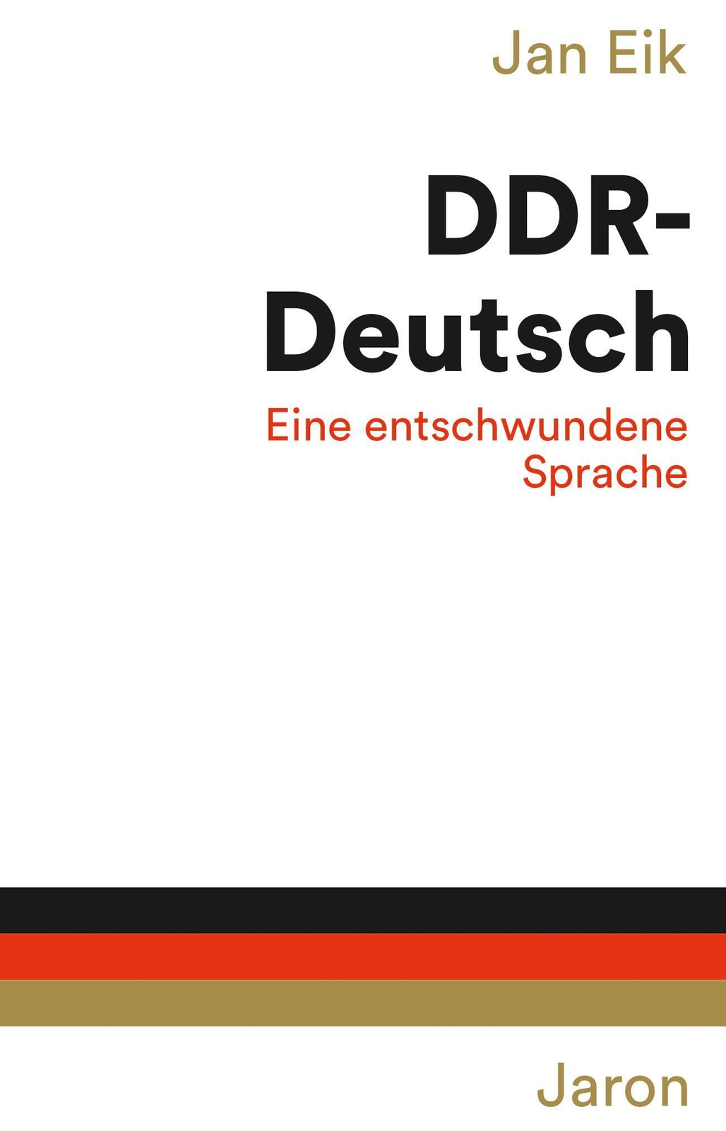 Thumbnail - Ddr-deutsch | Jan Eik | Eine Entschwundene Sprache | Taschenbuch | 80