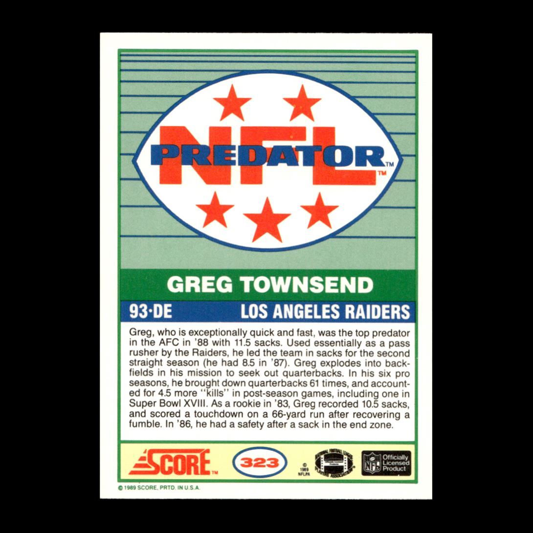 Greg Townsend 1989 Score Los Angeles Raiders #323 R329P 87 | eBay