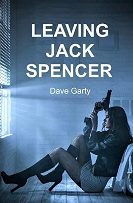 Leaving Jack Spencer By Garty, Dave Dave Garty,