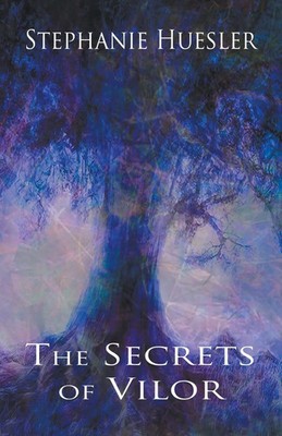 Stephanie Huesler | The Secrets of Vilor | Taschenbuch | Englisch (2023)