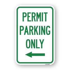 Permit Parking Only With Left Arrow Heavy Gauge Aluminum Parking Sign