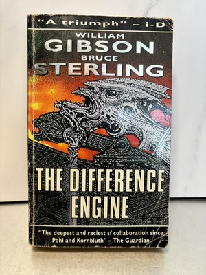 William Gibson, Bruce Sterling. The Difference Engine. Sci-fi Steam Punk 1992 