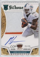 2013 Panini Crown Royale Silhouettes Green 21/25 Mike Gillislee #227 Auto 10k8
