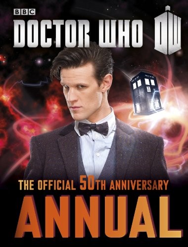 Doctor Who: Official 50th Anniversary Annual-BBC Children's Book