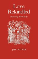Jim Cotter | Love Rekindled | Taschenbuch | Englisch (2014) | Canterbury Press