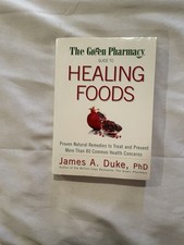 The Green Pharmacy Guide to Healing Foods Softcover Book