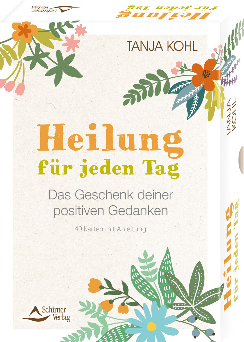 Thumbnail - Tanja Kohl / Heilung Für Jeden Tag- Das Geschenk Deiner Positiven