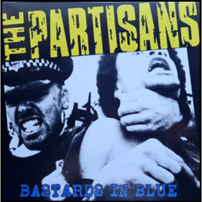 PARTISANS - BASTARDS IN BLUE LP (blue vinyl,free poster)