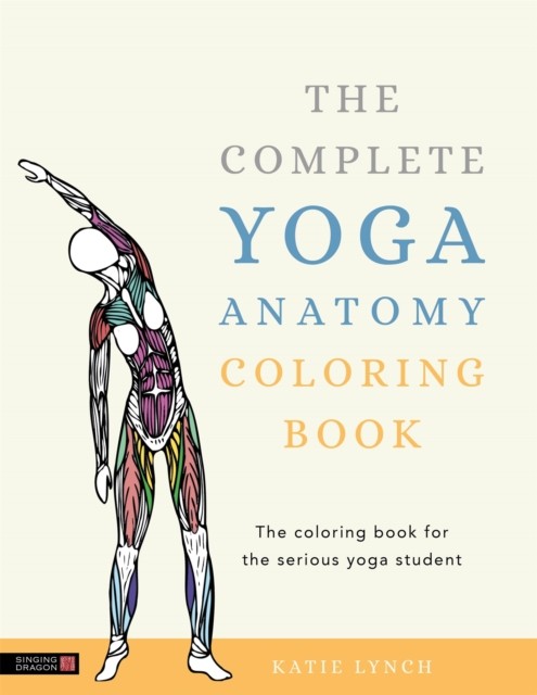 Complete Yoga Anatomy Coloring Book by Katie Lynch (2019, Uk-Trade Paper) - Image 4