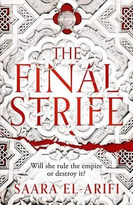 The Final Strife | Saara El-Arifi | Taschenbuch | The Ending Fire | 512 S.