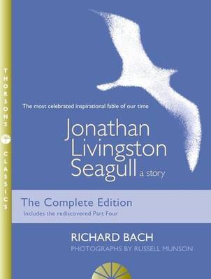Premium Jonathan Livingston Seagull A Story The Complete Edition Of A Timeles U