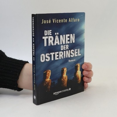 Die Tränen der Osterinsel  |  Jose Vicente Alfaro