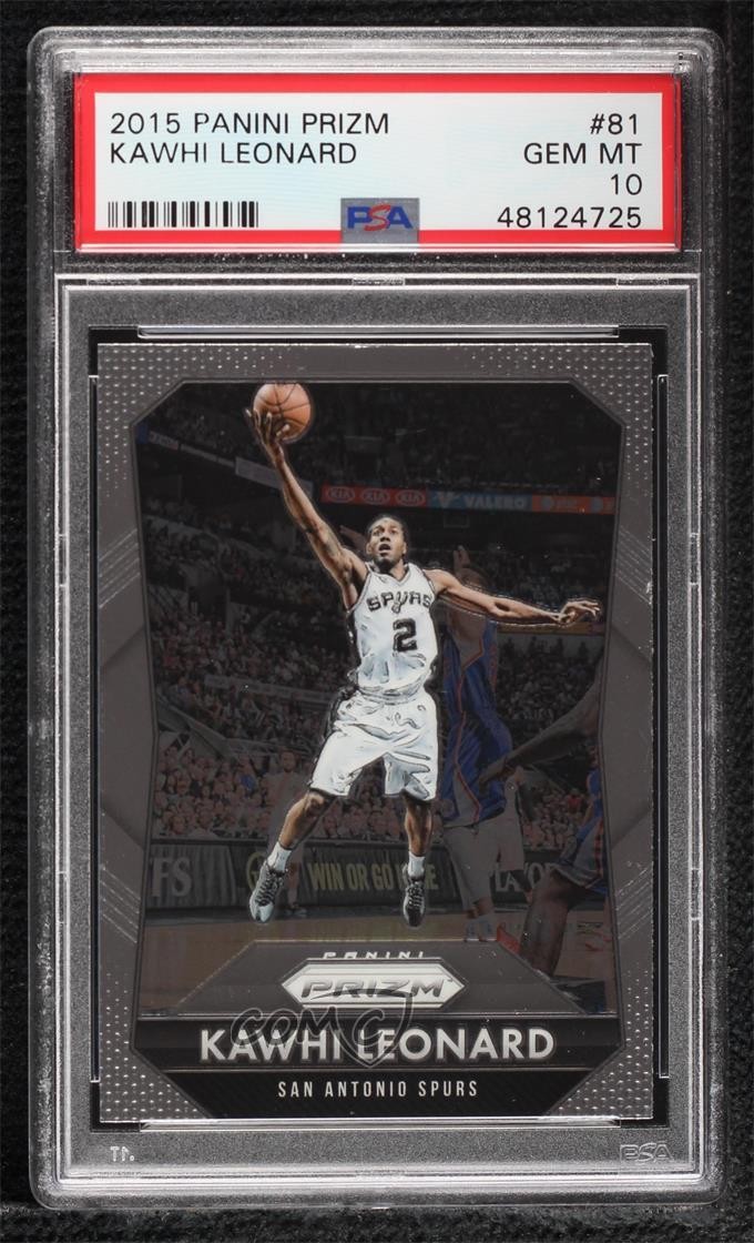 2015-16 Panini Prizm Kawhi Leonard #81 PSA 10 GEM MT