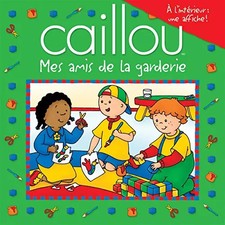 CAILLOU MES FRIENDS A LA GARDERIE, Kollektiv