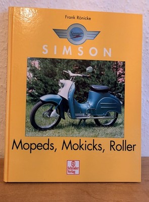 Simson Mopeds Mokicks Roller Buch Frank Rönicke DDR Schwalbe SR2 Star Oldtimer