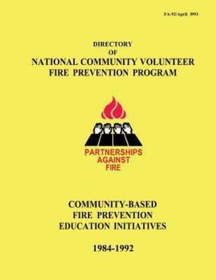 Directory of National Community Volunteer Fire Prevention Program : Community...