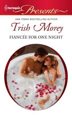 Fiancee for One Night - Mass Market Paperback By Morey, Trish - VERY GOOD