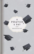 A Prayer A Day for Graduates Paperback Lisa Stilwell