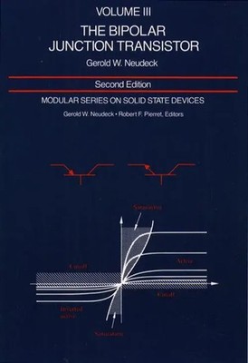 Modular Series on Solid State Devices: Volume III: The Bipolar Junction...