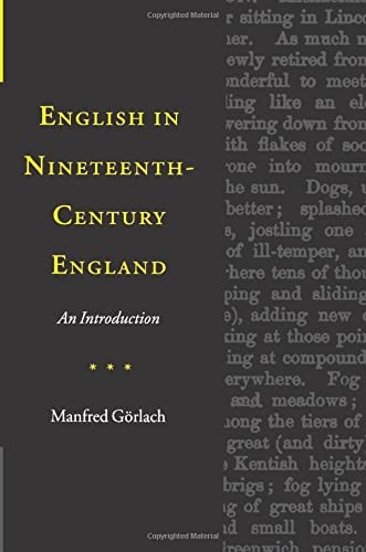 English in Nineteenth-Century England: An Introduction,Manfred G