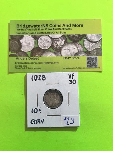1928 Canadian Silver 10 cent Coin King George V .8Silver Dime AG Trending At $12