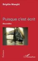 Puisque C'est éCrit Nouvelles Brigitte Maeght Taschenbuch ÉCritures 234 S. 2020
