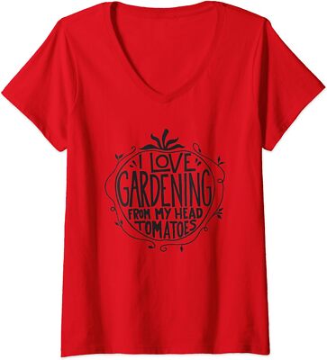 I Love Gardening From My Head Tomatoes Funny Gift Ladies' V-Neck Tshirt