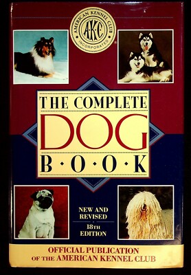 The Complete Dog Book American Kennel Club AKC Book 1992 18th