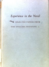 Experience in the Novel; Selected Papers; Eng...