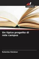 Kalamba Datukun | Un Tipico Progetto Di Rete Campus | Taschenbuch | Italienisch