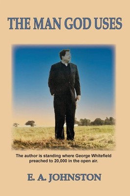 E. A. Johnston | The Man God Uses | Taschenbuch | Englisch (2024) | 1