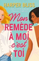 Mon RemèDe à Moi C'est Toi Harper Bliss Taschenbuch FranzöSisch 2025