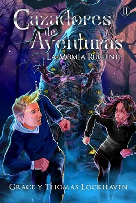 Grace Lockhaven (u. a.) | La Momia Rugiente (Libro 2) | Taschenbuch | Spanisch